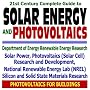 21st Century Complete Guide to Solar Energy and Photovoltaics - Solar Power, Solar Cell Research, Silicon and Solid State Materials Research, Department ... Renewable Energy Laboratory NREL (CD-ROM)