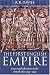 The First English Empire: Power and Identities in the British Isles 1093-1343