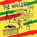  : The Wailers - Live (2CD)