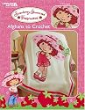 Strawberry Shortcake Afghans to Crochet (Leisure Arts #3848)