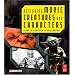 Designing Movie Creatures and Characters: Behind the scenes with the movie masters