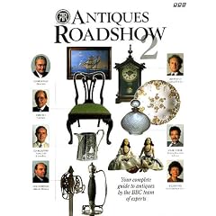 Antiques Roadshow 2: Your Complete Guide to Antiques by the BBC team of Experts by Catherine Marshall