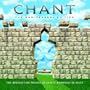 Chant: The Anniversary Edition