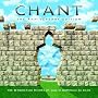 Chant: The Anniversary Edition