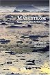 Maelstr�m. Seul aux confins du Spitzberg