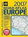 AA Road Atlas Europe 2007 (AA Atlases)