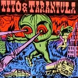 Hungry Sally - Tito & Tarantula