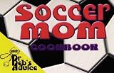 Soccer Mom Cookbook