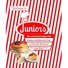 Welcome to Junior's! Remembering Brooklyn With Recipes and Memories from Its Favorite... by  Marvin & Walter Rosen