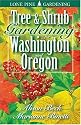 Tree and Shrub Gardening for Washington and Oregon