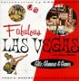 Fabulous Las Vegas in the 50s: Glitz, Glamour & Games