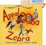 Appaloosa Zebra: A Horse Lover's Alphabet