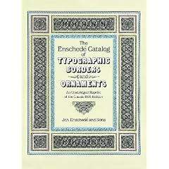 The Enschede Catalog of Typographic Borders and Ornaments: An Unabridged Reprint of the Classic 1891 Edition (Dover Books on Lettering, Graphic Arts & Printing)