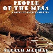People of the Mesa: A Novel of Native America | [Ardath Mayhar]
