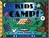 Kids Camp!: Activities for the Backyard or Wilderness (A Kid's Guide series)