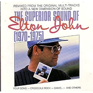 Elton John - The Superior Sound Of Elton John 1970-1975