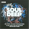 Soul Deep:The Story Of Black Popular Music