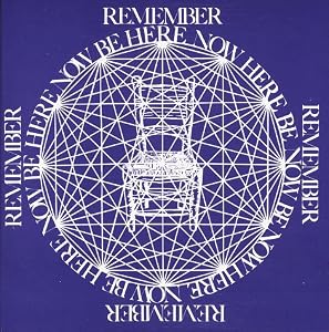 Cover of "Remember, Be Here Now"