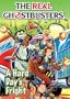 The Real Ghostbusters: A Hard Day's Fright