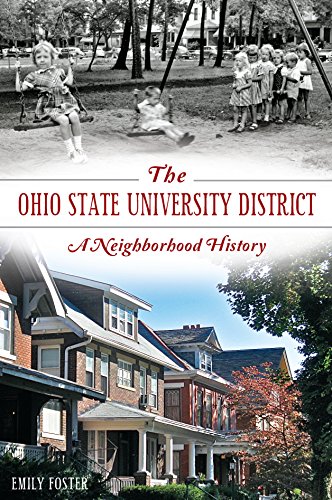 Ohio State University District, The: A Neighborhood History
