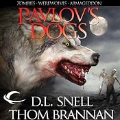 Pavlov’s Dogs | [Thom Brannan, D. L. Snell]
