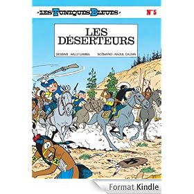 Les Tuniques Bleues, Tome 5: LES DESERTEURS