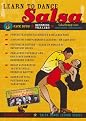 Learn to Dance Salsa: Basic Dance Techniques - For Beginners, Vol. 1 - 3 (3 Discs)