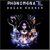 Dream Runner - Phenomena II Feat.Brian May
