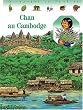 Chan au Cambodge