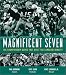 Magnificent Seven: The Championship Games That Built the Lombardi Dynasty