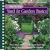 yard  garden basics better homes and gardensr step by step series