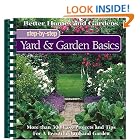 Buy Yard and Garden Basics (Better Homes and Gardens(R): Step-By-Step Series) by  Better Homes and Gardens and Liz Ball
