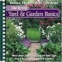 Yards and Garden Basics: More Than 300 Easy Projects and Tips for a Beautiful Yard and Garden (Better Homes & Gardens: Step by Step)