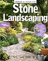 Ideas and How-to: Stone Landscaping (Better Homes & Gardens Do It Yourself)