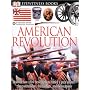 American Revolution (DK Eyewitness Books)