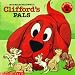 Clifford's Pals by Norman Bridwell