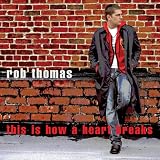 This Is How a Heart Breaks (Dance Mixes)