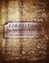Corrections in the 21st Century