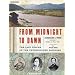 From Midnight to Dawn: The Last Tracks of the Underground Railroad