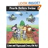 Lions and Tigers and Crocs, Oh My!: A Pearls Before Swine Treasury