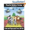 Lions And Tigers And Crocs, Oh My!: Pearls Before Swine Treasury