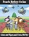 Lions and Tigers and Crocs, Oh My!: A Pearls Before Swine Treasury (Volume 6)