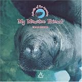My Manatee Friend (Animals of the Americas)