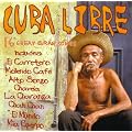 Cuba Libre - 16 great Cuban songs