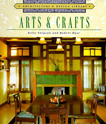 Architecture and Design Library: Arts and Crafts (Arch & Design Library)