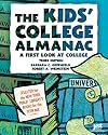 The Kids' College Almanac: A First Look At College (Kids' College Almanac: First Look at College)