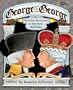 George vs. George: The Revolutionary War as Seen by Both Sides