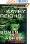 Bones to Ashes: A Novel (Temperance Brennan Novels)
