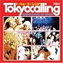 Tokyo  Calling