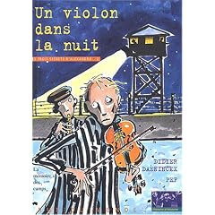 Un violon dans la nuit : La M�moire des camps